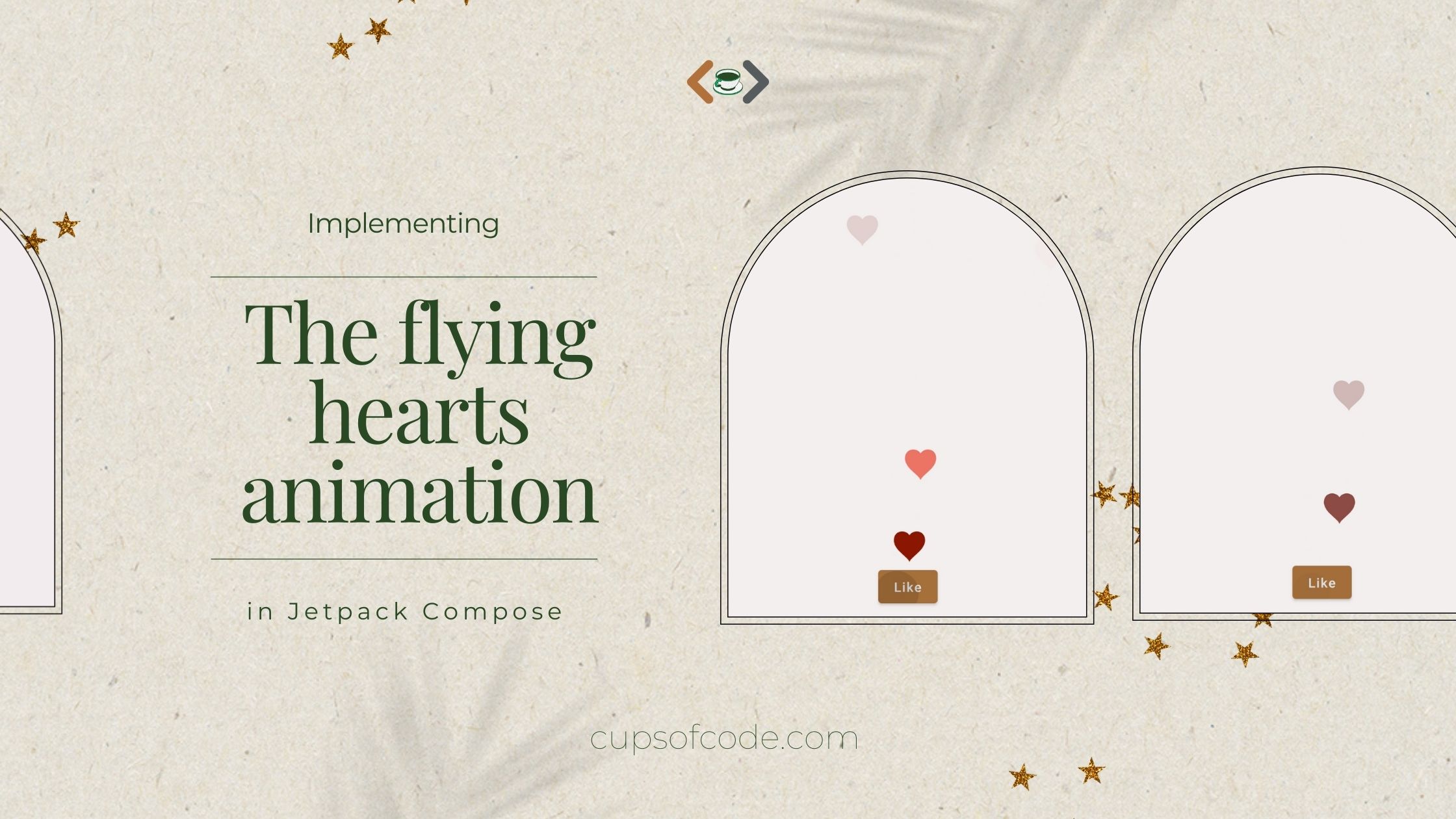 Flying Hearts Animation in Jetpack Compose: Quick and Easy Edition - Cups  of Code
